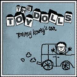The Toy Dolls : Tommy Kowey's Car